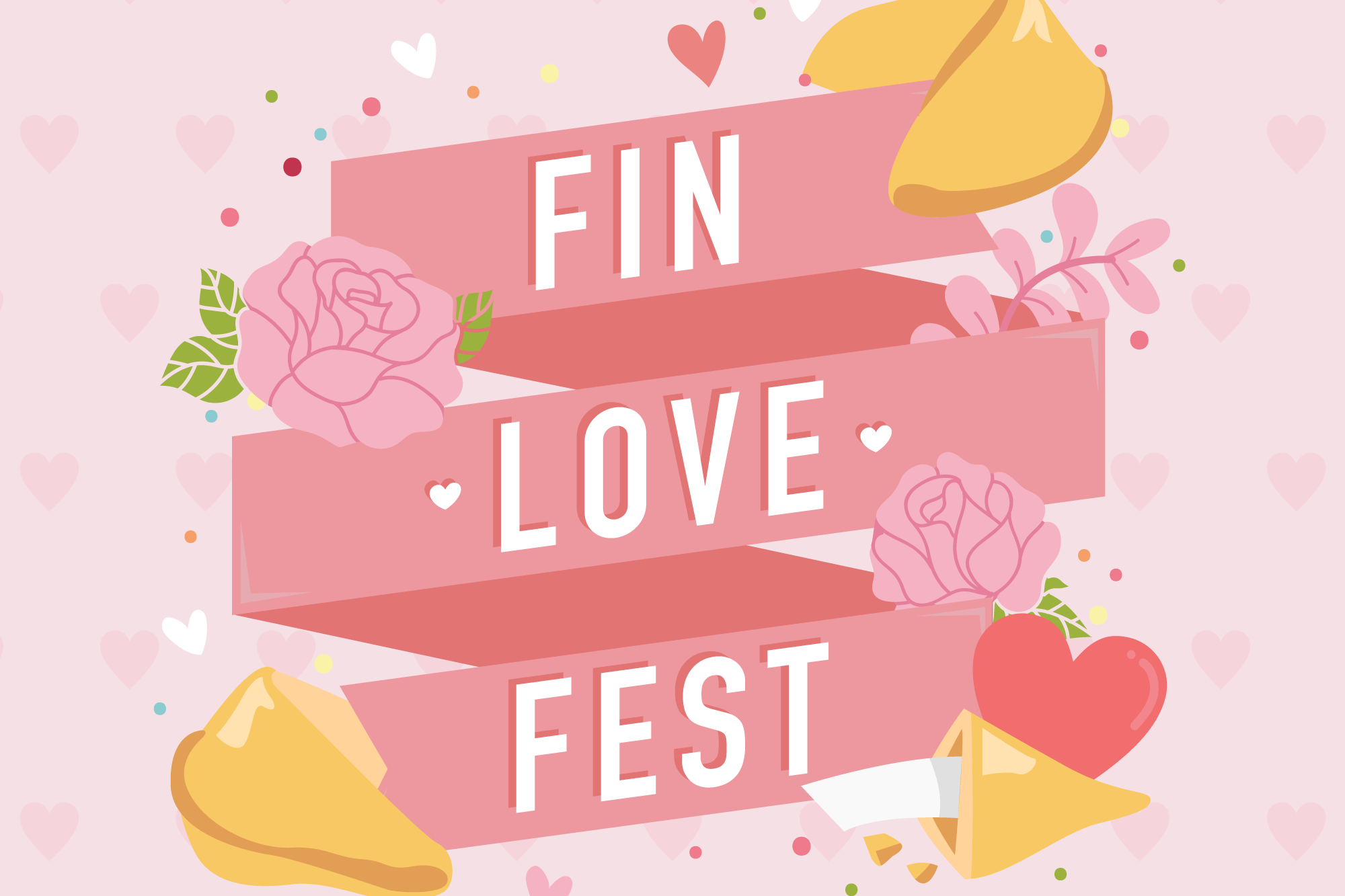 Fin Love Fest อยากรักก็ต้องเสี่ยง พบกัน 9-14 ก.พ. 61 เซ็นทรัลเฟสฯ เชียงใหม่